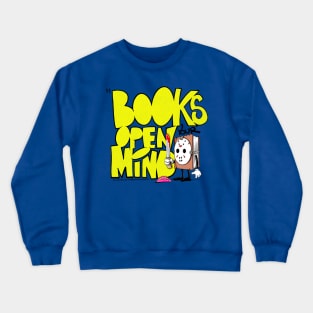 Books open your mind Crewneck Sweatshirt